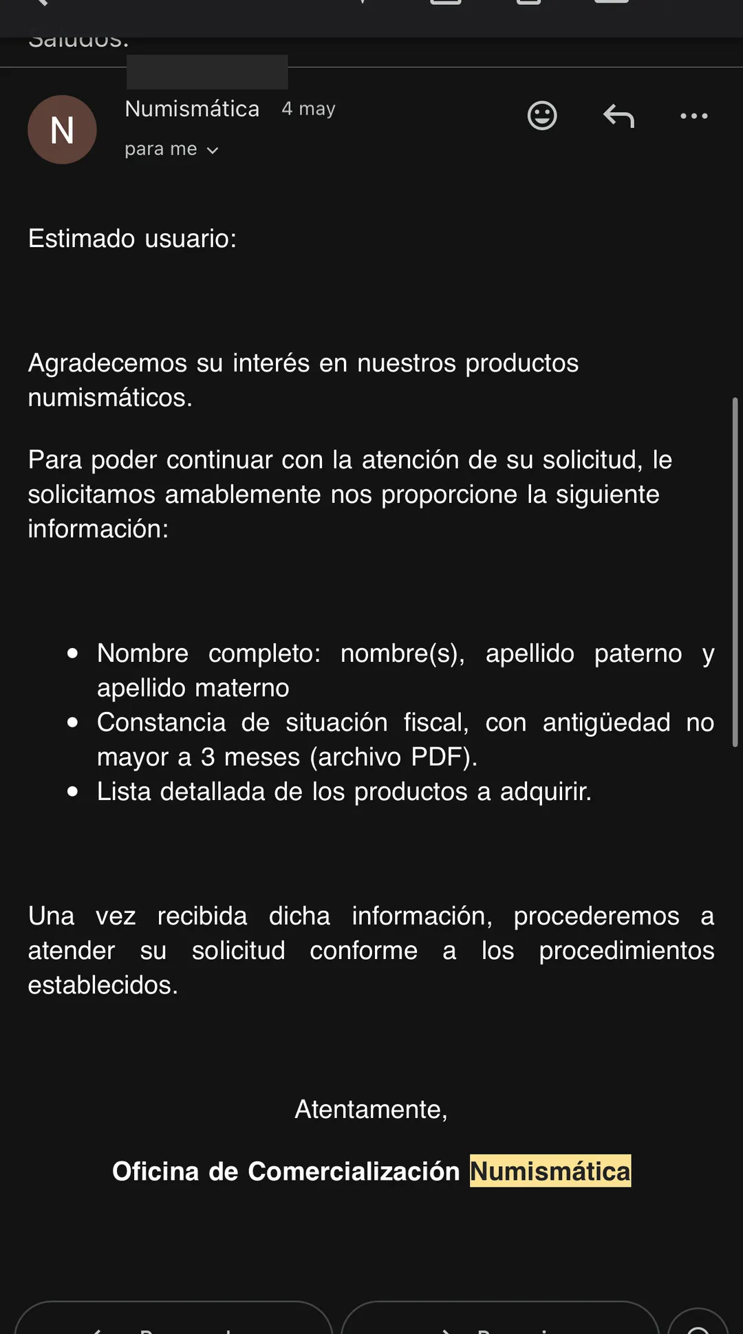 Respuesta de la Oficina de Comercialización Numismática de Banxico, 4 de mayo de 2026, 82 días después de la solicitud, pidiendo Constancia de Situación Fiscal con antigüedad menor a 3 meses