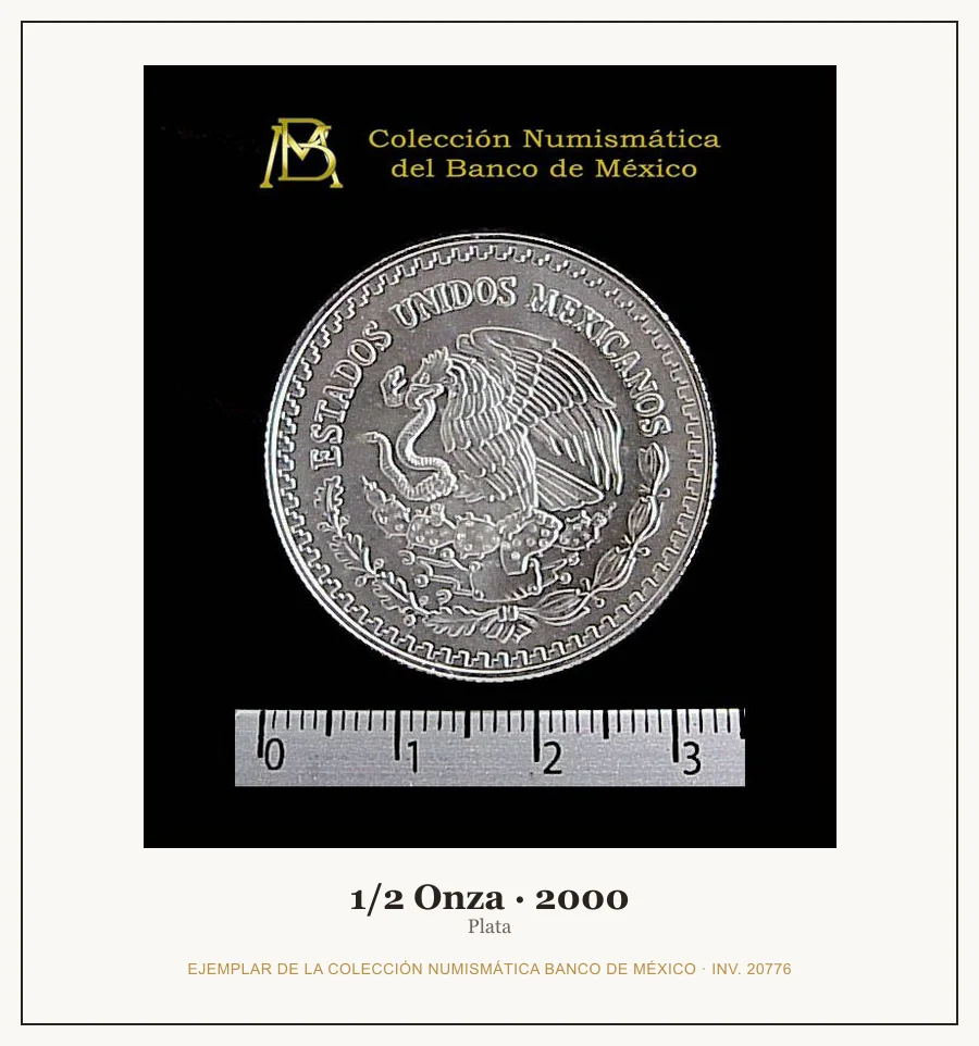 1/2 Onza · 2000 — Ejemplar de la Colección Numismática Banco de México, inv. 20776