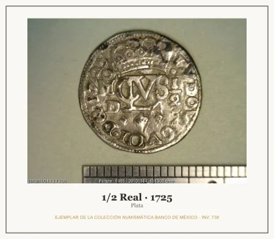 1/2 Real · 1725 — Ejemplar de la Colección Numismática Banco de México, inv. 738