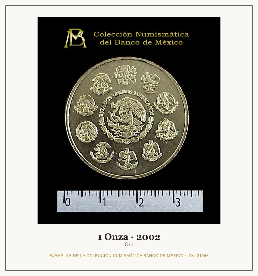 1 Onza · 2002 — Ejemplar de la Colección Numismática Banco de México, inv. 21046