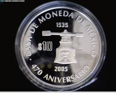 10 Pesos 470 Aniversario de la Casa de Moneda de México 2005