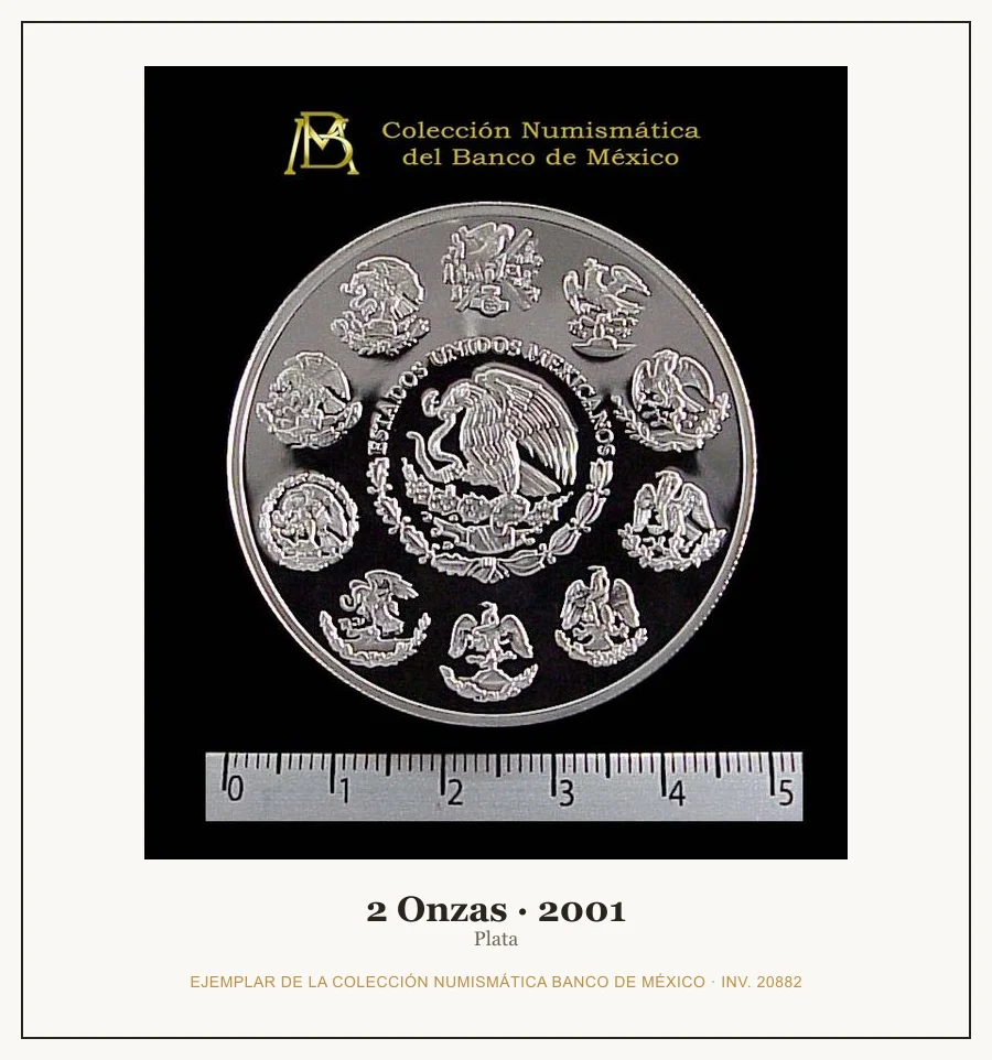 2 Onzas · 2001 — Ejemplar de la Colección Numismática Banco de México, inv. 20882