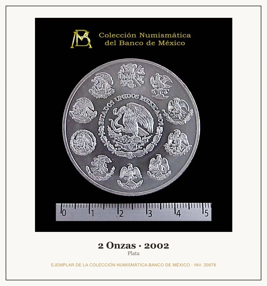 2 Onzas · 2002 — Ejemplar de la Colección Numismática Banco de México, inv. 20878