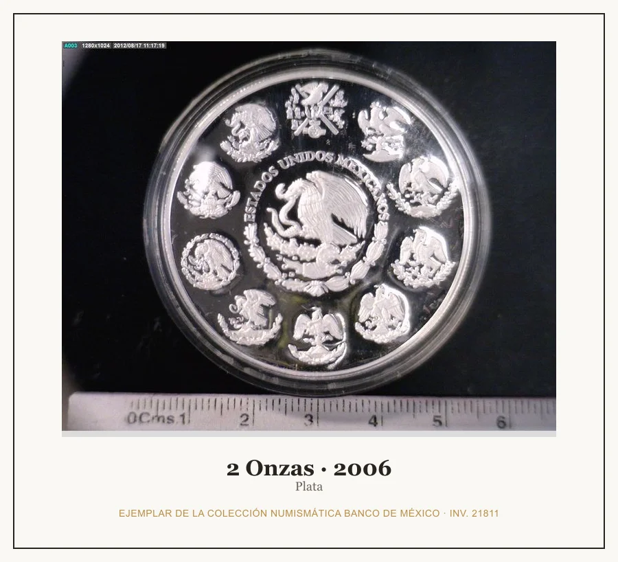 2 Onzas · 2006 — Ejemplar de la Colección Numismática Banco de México, inv. 21811