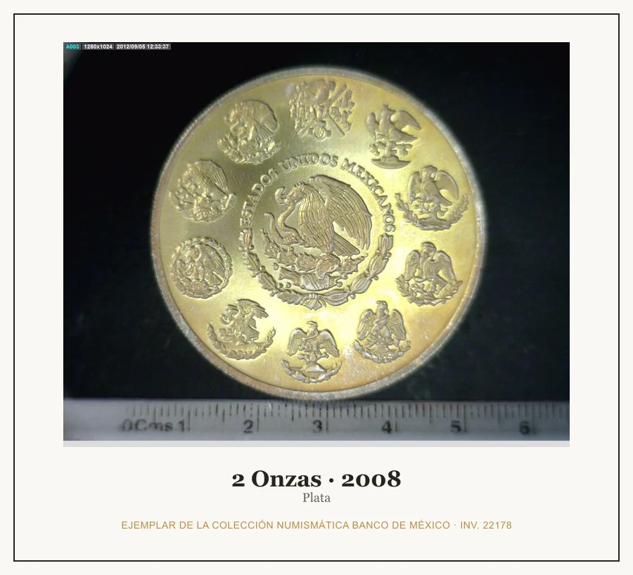 2 Onzas · 2008 — Ejemplar de la Colección Numismática Banco de México, inv. 22178