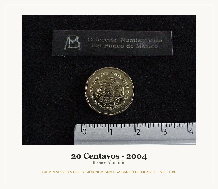 20 Centavos · 2004 — Ejemplar de la Colección Numismática Banco de México, inv. 21180