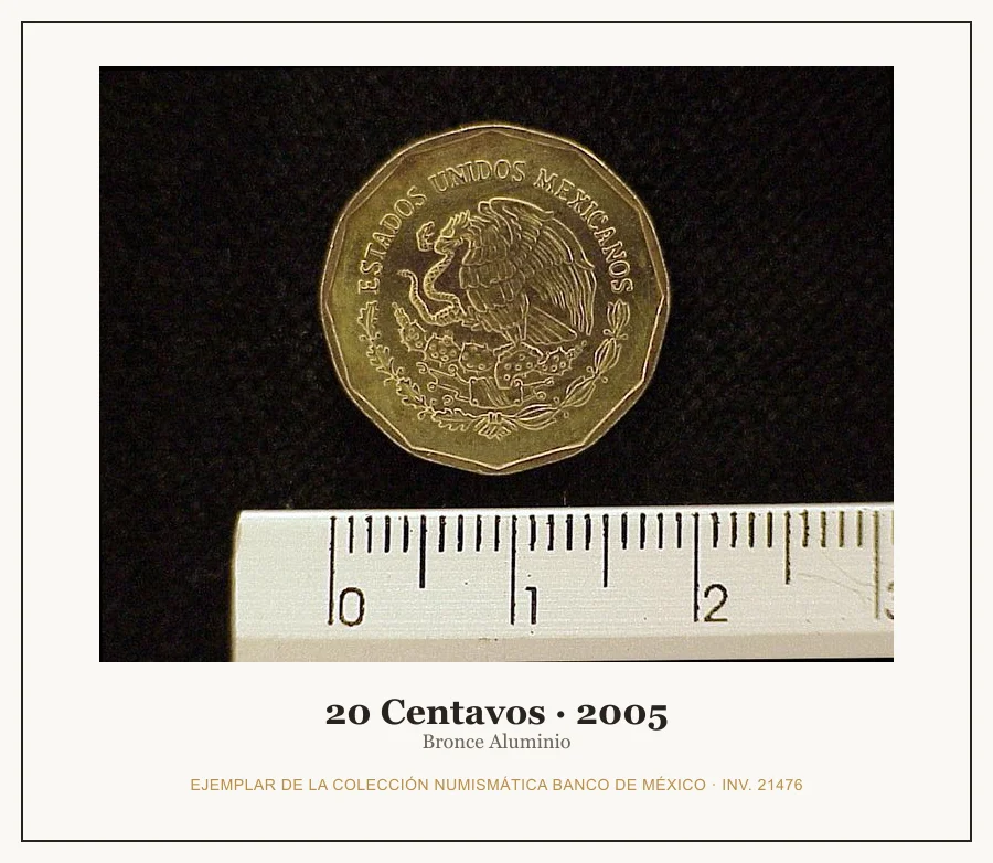 20 Centavos · 2005 — Ejemplar de la Colección Numismática Banco de México, inv. 21476