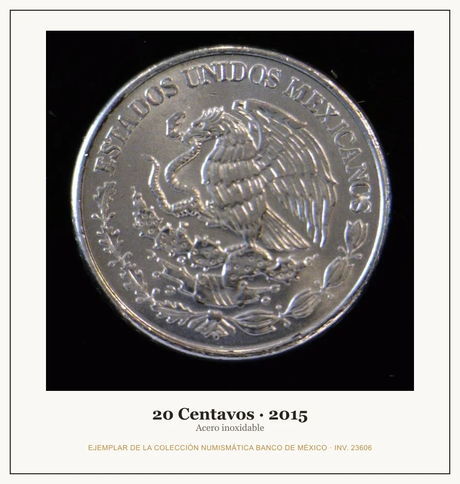 20 Centavos · 2015 — Ejemplar de la Colección Numismática Banco de México, inv. 23606