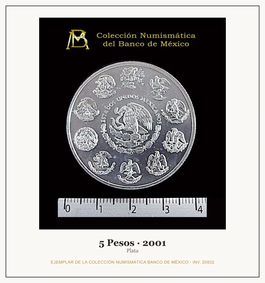 5 Pesos · 2001 — Ejemplar de la Colección Numismática Banco de México, inv. 20832