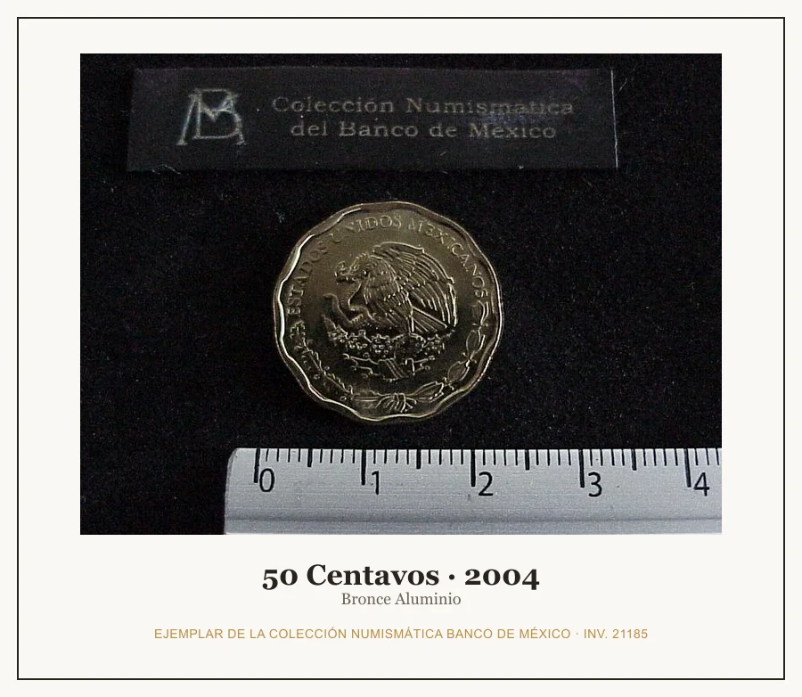 50 Centavos · 2004 — Ejemplar de la Colección Numismática Banco de México, inv. 21185