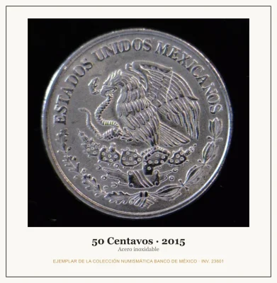 50 Centavos · 2015 — Ejemplar de la Colección Numismática Banco de México, inv. 23601