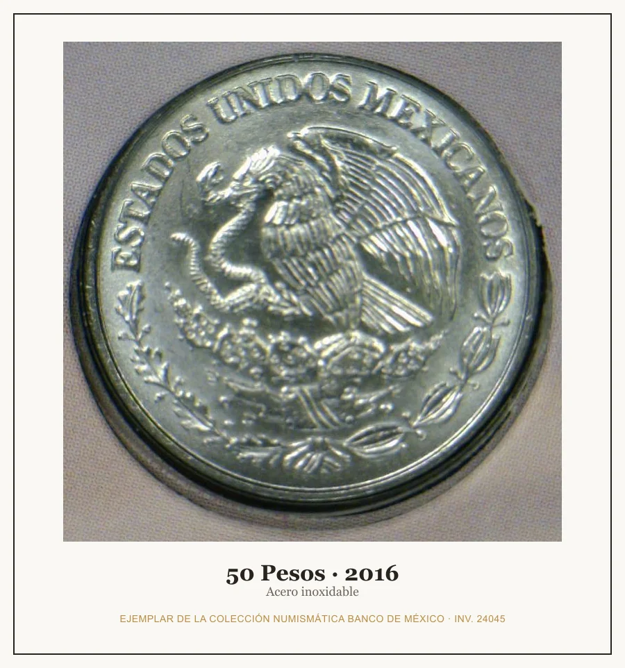 50 Pesos · 2016 — Ejemplar de la Colección Numismática Banco de México, inv. 24045