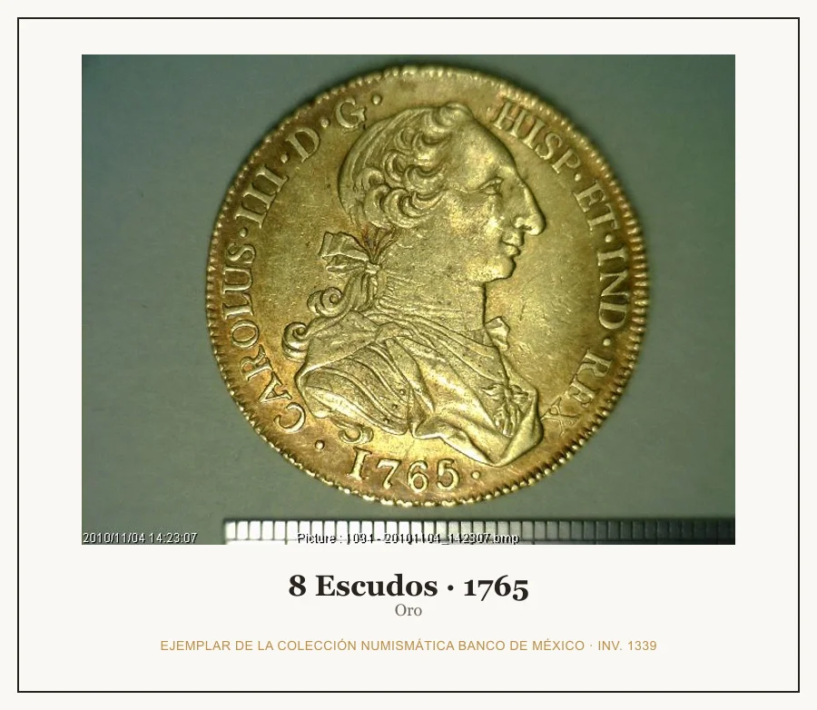 8 Escudos · 1765 — Ejemplar de la Colección Numismática Banco de México, inv. 1339
