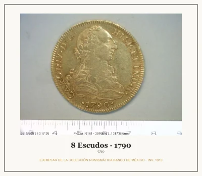 8 Escudos · 1790 — Ejemplar de la Colección Numismática Banco de México, inv. 1910
