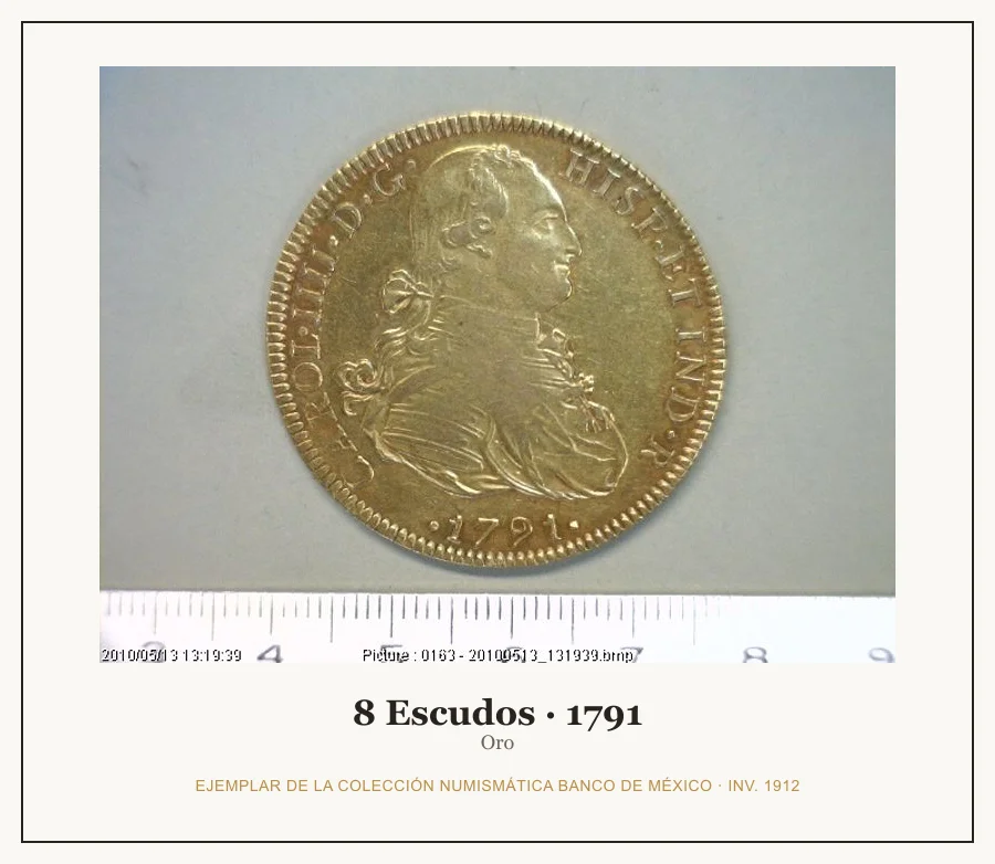 8 Escudos · 1791 — Ejemplar de la Colección Numismática Banco de México, inv. 1912