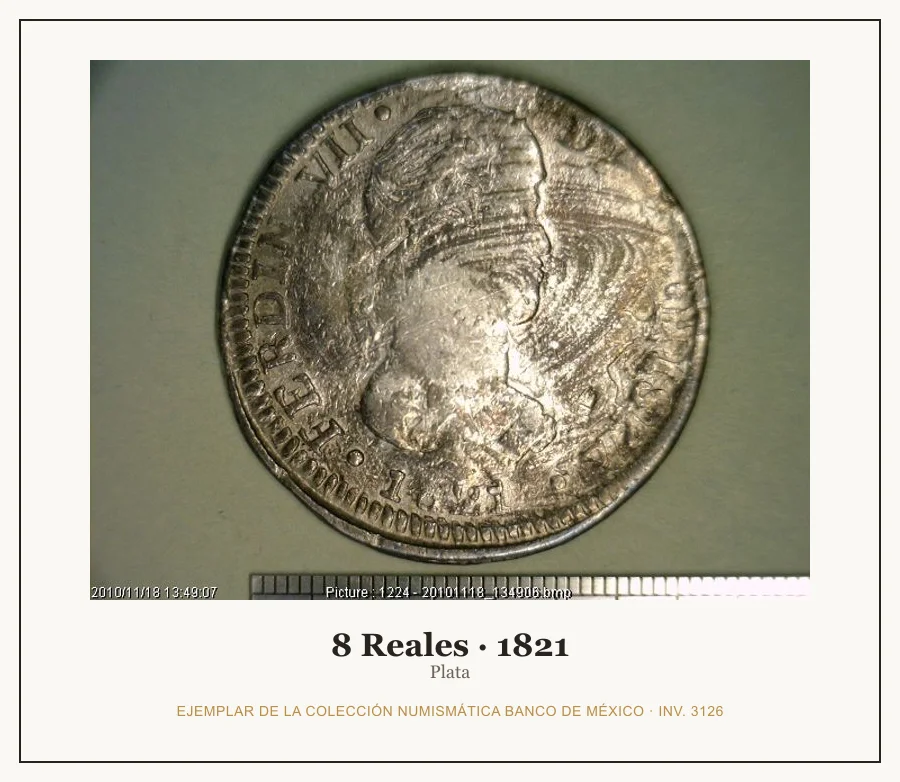 8 Reales · 1821 — Ejemplar de la Colección Numismática Banco de México, inv. 3126